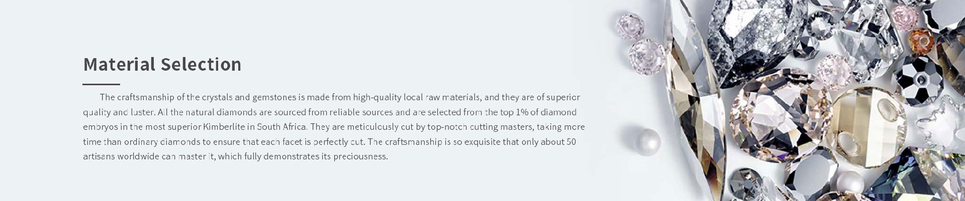 Material selection